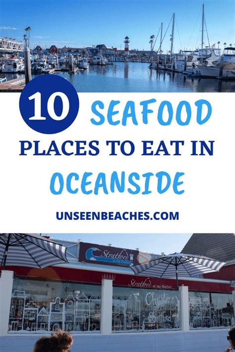 10 Seafood Restaurants In or Near Oceanside Harbor - Unseenbeaches ...