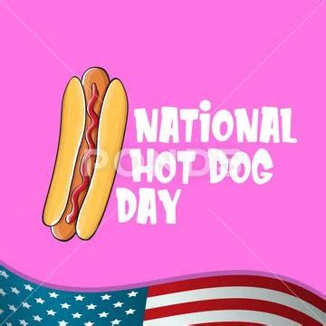 National hot dog day poster with funny cartoon hot dog. Hot dog day label or Illustration #245791088