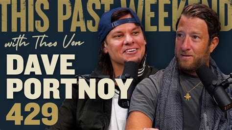 Dave Portnoy | This Past Weekend w/ Theo Von #429 - YouTube