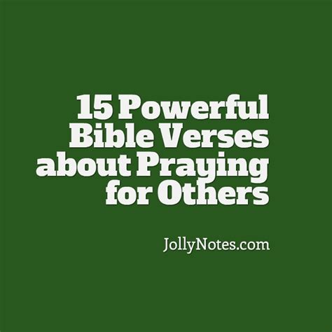 15 Powerful Bible Verses about Praying for Others, Praying For One Another – Encouraging ...