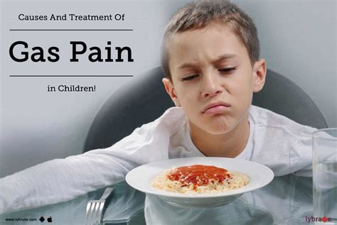 Causes And Treatment Of Gas Pain in Children! - By Dr. Kalpesh Patil | Lybrate