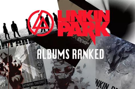 Linkin Park Albums Ranked