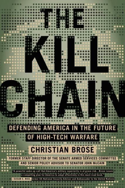 The Kill Chain by Christian Brose | Hachette Book Group