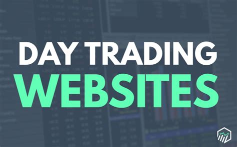 Best Day Trading Sites - 4 Tools You Need to Check Out