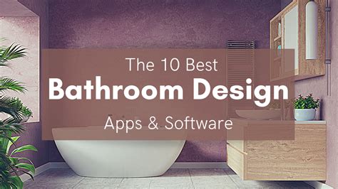 10 Best Bathroom Design Apps and Software (Free + Paid)