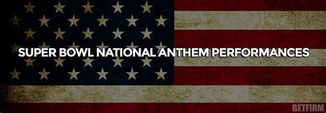 Complete List of National Anthem Performers at the Super Bowl