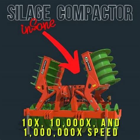 FS22 CRAZY SILAGE COMPACTOR PACK V1.0.0.0 • Farming simulator 19, 17 ...