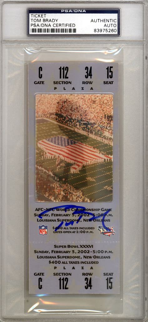 Lot Detail - Tom Brady Signed Super Bowl XXXVI Ticket - His First Super ...