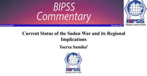 Current Status Of The Sudan War And Its Regional Implications