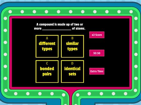 Review for Atoms, Elements, Molecules and Compounds Test - Gameshow quiz