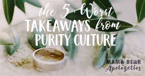 Purity Culture part 2: The 5 Worst Takeaways From Purity Culture - Mama ...