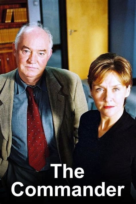 The Commander (TV Series 2003-2008) — The Movie Database (TMDB)