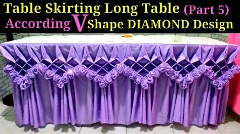 Table Skirting Acoording V Shape DIAMOND Design|Diamond Style Tutorial ...