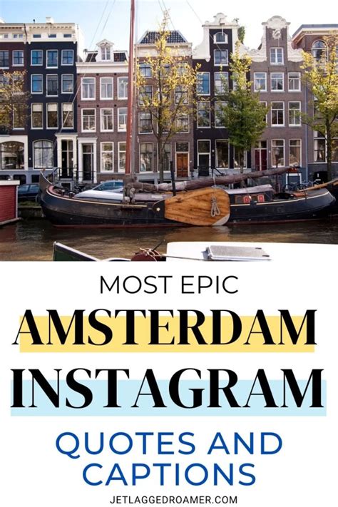 140 Dam Good Amsterdam Captions, Quotes, And Puns For Instagram - JR