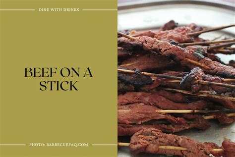 15 Beef Stick Recipes That Will Stick With You! | DineWithDrinks