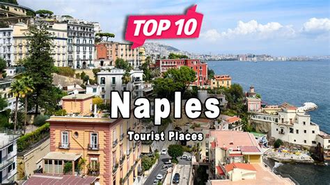 Top 10 Places to Visit in Naples, Campania | Italy - English - YouTube