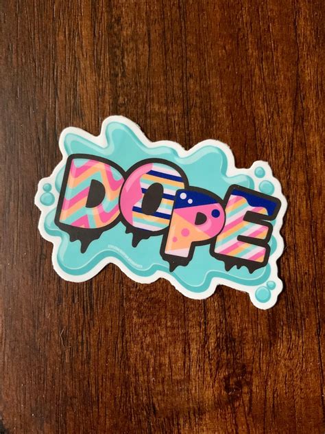 Dope Sticker Vinyl Sticker Die-cut Graffiti 90s Vinyl | Etsy