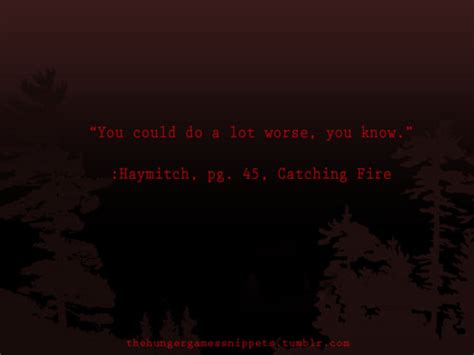 Haymitch Hunger Games Quotes. QuotesGram