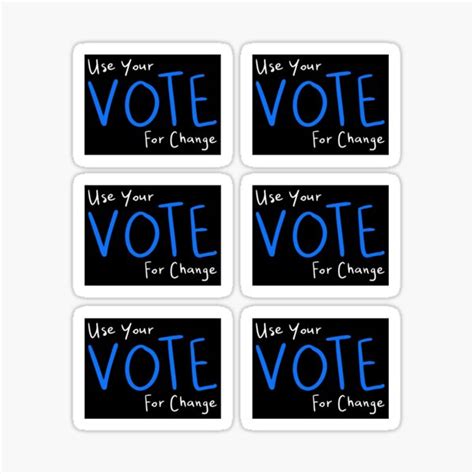 "Use Your Vote For Change" Sticker by loeye | Redbubble