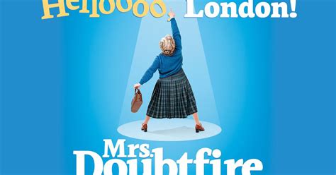 Mrs. Doubtfire The Musical | Comédies Musicales | VisitBritan