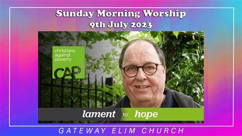 Sunday Morning Worship - 9th July 2023 - YouTube