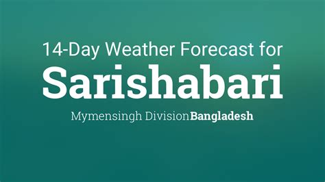 Sarishabari, Bangladesh 14 day weather forecast