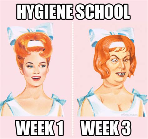 Dental Hygienist Memes Every Dental Hygienist Can Relate To