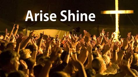 Arise Shine - YouTube