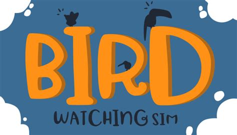 Bird Watching Simulator on Steam