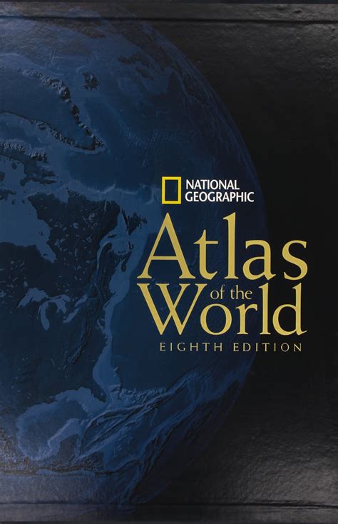 National Geographic Atlas of the World by National Geographic Society ...