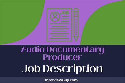 Audio Documentary Producer Job Description [Updated for 2024]