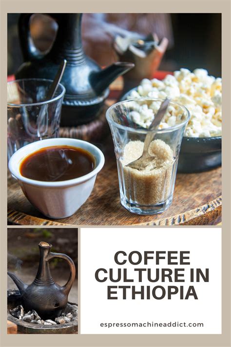 Coffee culture in ethiopia – Artofit