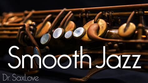 Soft Smooth Jazz • Smooth Jazz Saxophone Instrumental Music for ...