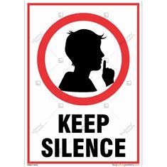 Keep Silence Sign| Best Informatory Signs at Lowest Price