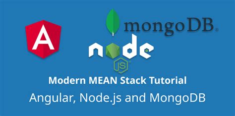 Modern MEAN Stack Tutorial with Docker (Angular, Node, Typescript and ...