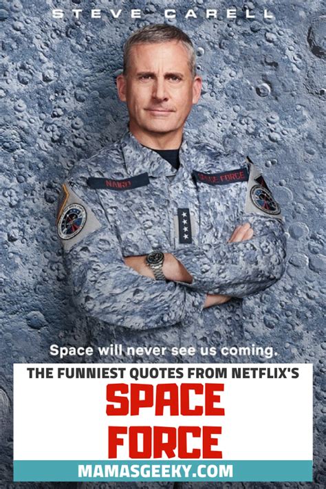 The Funniest Quotes From Netflix's Space Force - Mama's Geeky