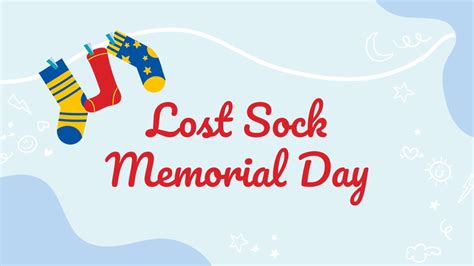 National Lost Sock Memorial Day – May 9, 2022 | Weird and Crazy Holidays