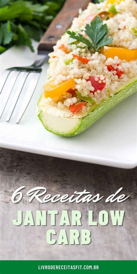 6 Receitas de Jantar Low Carb - Livro de Receitas Fit