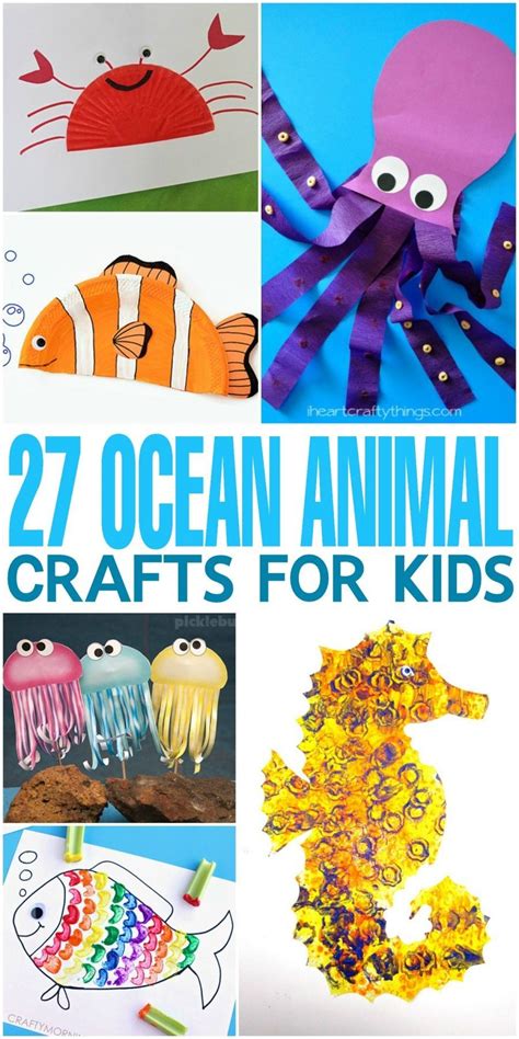 27 ocean animal crafts for kids! From octopus to fish, starfish to crab ...