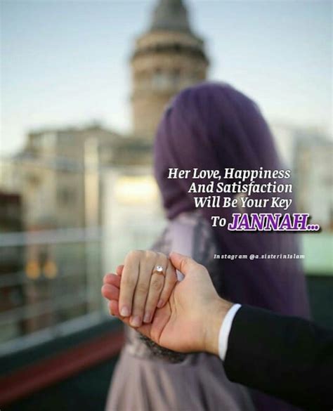 He is her DOOR to JANNAH and she is THE KEY that opens the door | Love quotes for wife ...