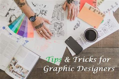 Tips & Tricks For Graphic Designers