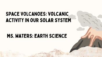 Space Volcanoes: Volcanic Activity in our Solar System | TPT