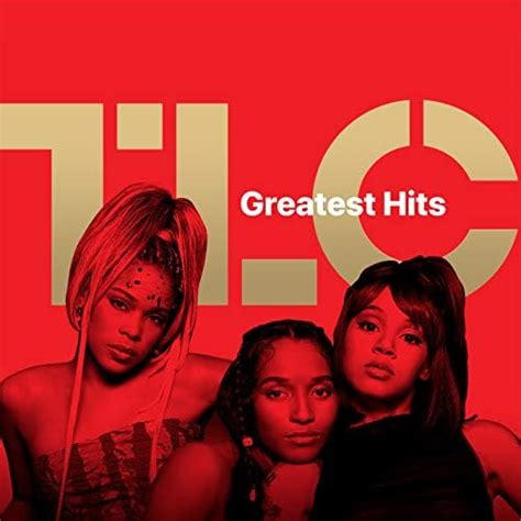 TLC: Greatest Hits by TLC on Amazon Music Unlimited