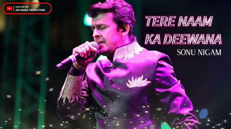 Tere Naam Ka Deewana ||Sonu Nigam|| Full Song Mohd. Rafi - YouTube