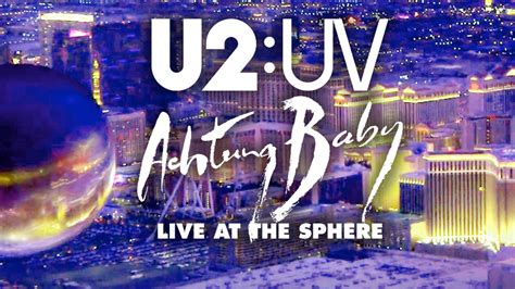 U2 Announce 'U2:UV Achtung Baby Live at the Sphere'