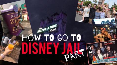 How To Go To Disney Jail Part 2 - YouTube