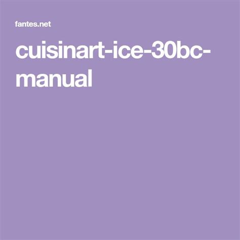 cuisinart-ice-30bc-manual in 2022 | Ice cream maker, Cuisinart, Ice