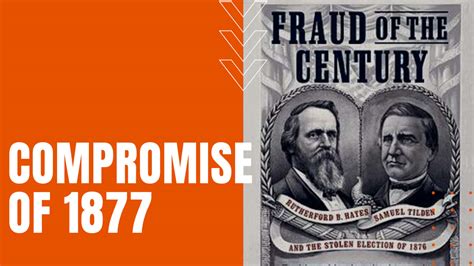 What was the Compromise of 1877? | The Daily Dose