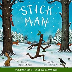 Stick Man (Audio Download): Amazon.co.uk: Julia Donaldson, Imelda ...