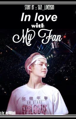 In Love With My Fan (BTS Fanfiction) - Suzi_Loversxx - Wattpad